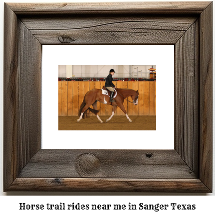 horse trail rides near me in Sanger, Texas